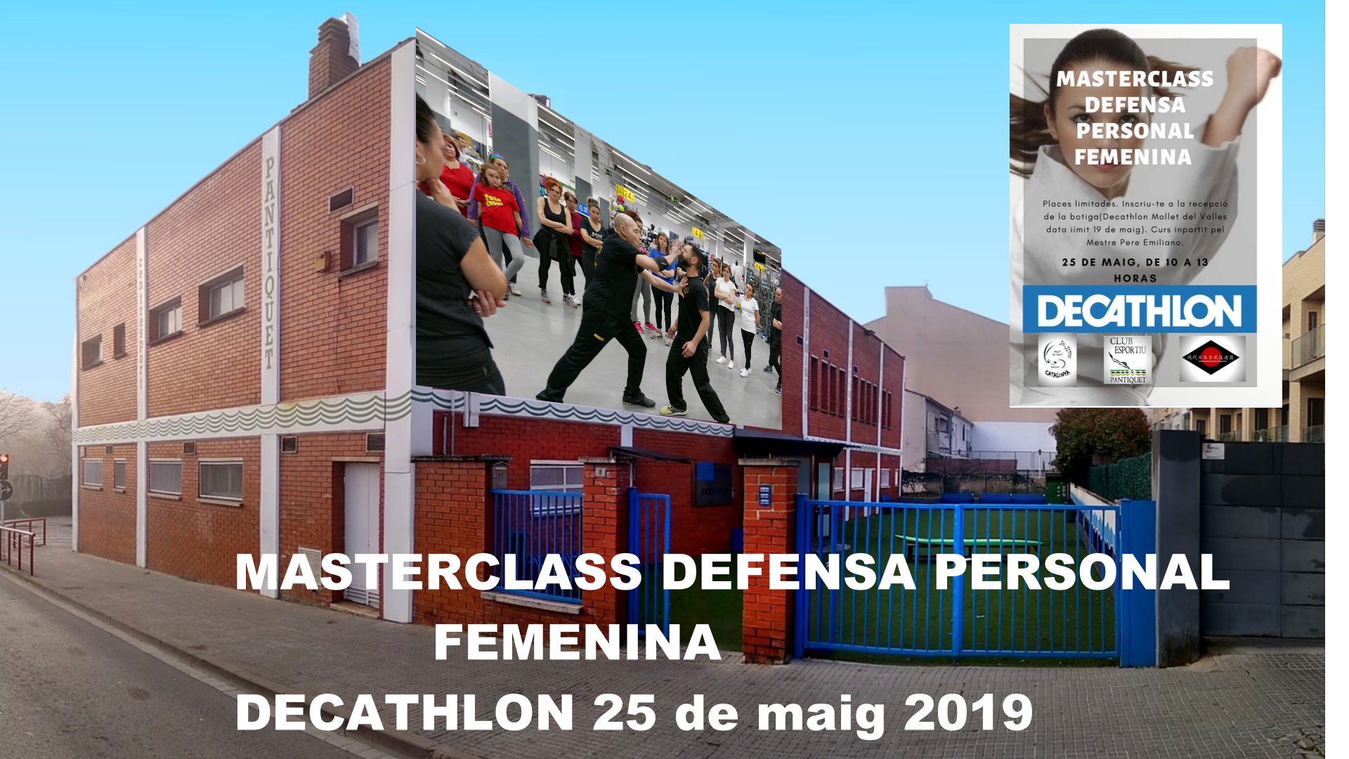 Master Class Defensa Personal Femenina, Club Pantiquet en Decathlon, 25.05.2019